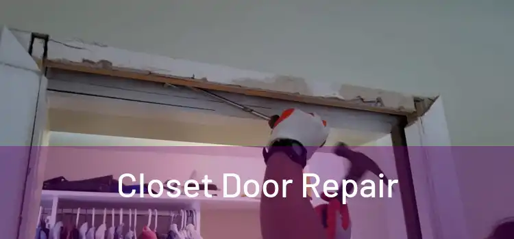 Closet Door Repair