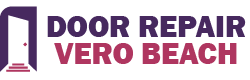 Door Repair Vero Beach